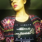 “It always seems impossible until it’s done “